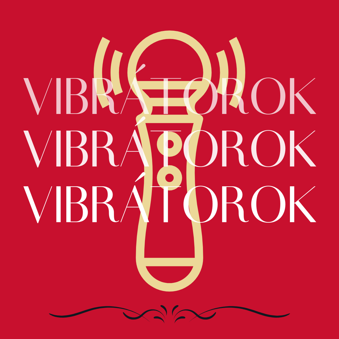 Vibrátorok